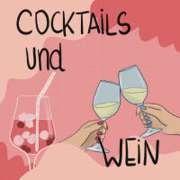 Cocktails & Wein