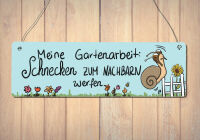 Holzschild 250x80mm Gartenarbeit Schnecke