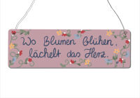 Holzschild 250x80mm Blumen blühen, lächelt das...