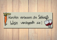 Metallschild 287x92mm Karotten und Wein
