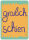 Postkarte grailich schien