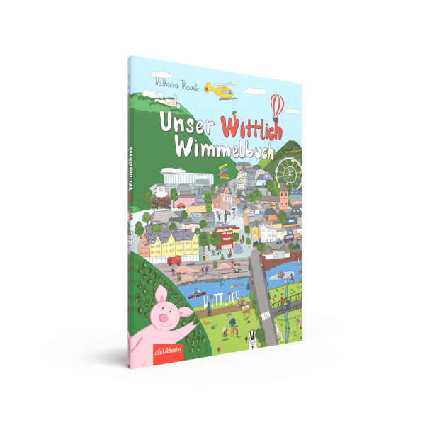 Unser Wittlich Wimmelbuch