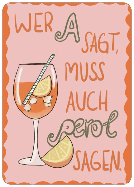 Postkarte Aperol Wer A sagt