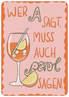 Postkarte Aperol Wer A sagt